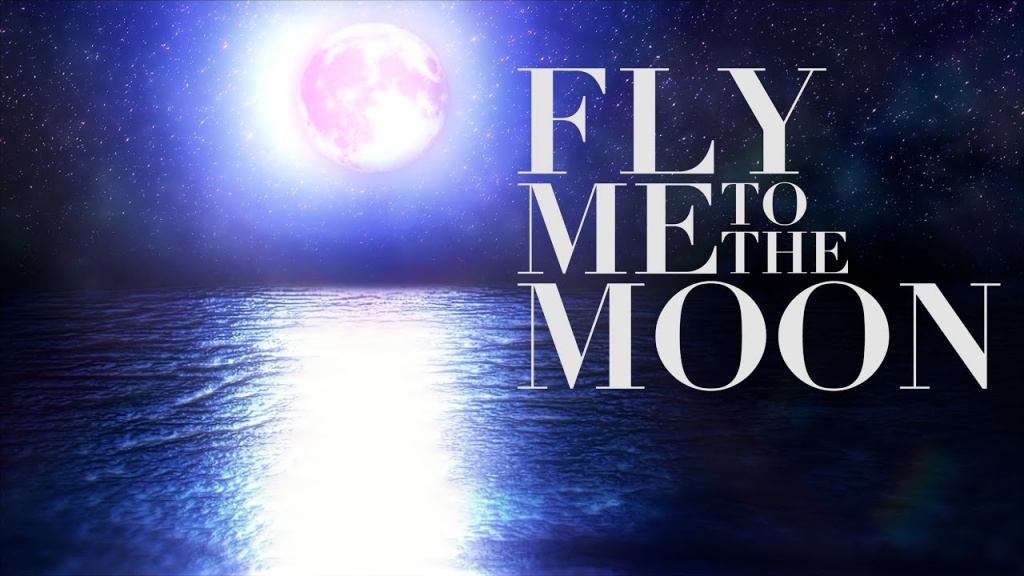 YOUTUBE　UP　「 Fly me to the moon」 
