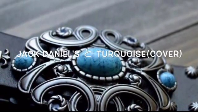 🔷Jack Daniel's と Turquoise 🔷