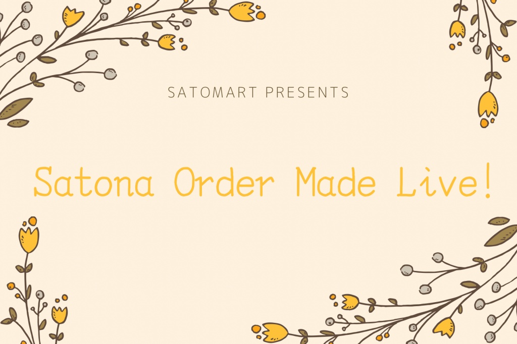 【公開】Satona Ordermade Live🎉のお知らせ