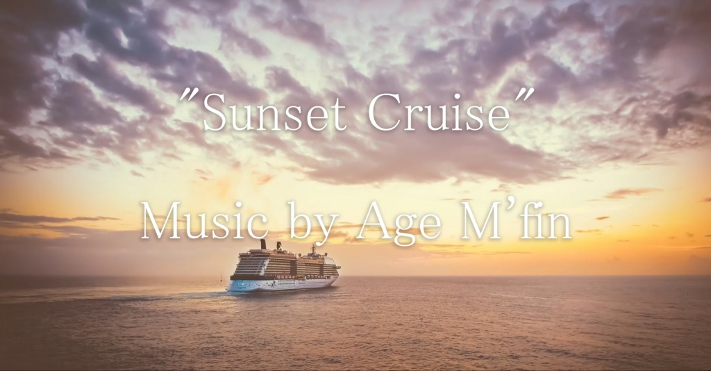 オリジナル曲：Sunset Cruise (Sax Play by eMi)
