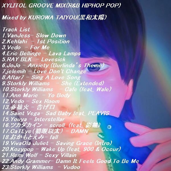 23曲！XYLITOL GROOVE MIX(R&B HIPHOP POP)