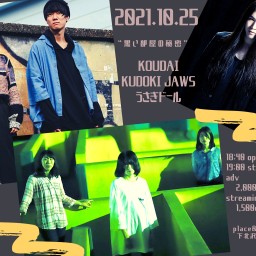 【10/25 KOUDAI/JAWS/うさぎ】