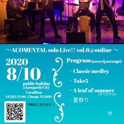 ACOMENTAL solo Live!!vol.6