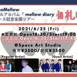 PhenoMellow 『mellow diary』in 札幌