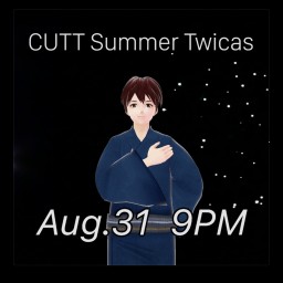 CUTT Summer Twicas 2023