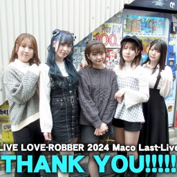 Maco Last-Live "THANK YOU!!!!!～四年に一度僕らは君を思いだす～"