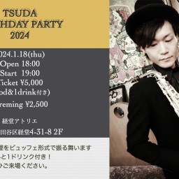 TSUDA BIRTHDAY PARTY 2024