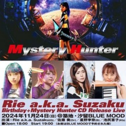 Rie a.k.a. Suzaku Birthday +「Mystery Hunter」CD Release Live