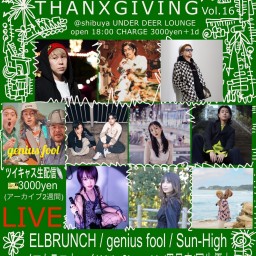 THANXGIVING Vol.16【Little Shangri-la】