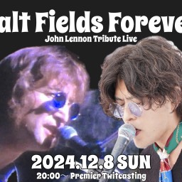 John Lennon Tribute 『Salt Fields Forever』