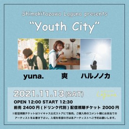 『Youth City』2021.11.13