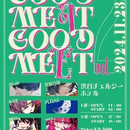 【1部】Good Meat Good Meet 2 配信ライブ用