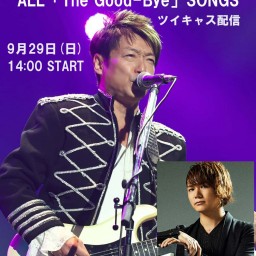 曾我泰久 LIVE TOUR ～ ALL「The Good-Bye」SONGS 2024