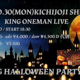KING ONEMAN LIVE 〝KING HELLOWEEN PARTY2023〟