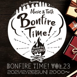 サンタラ　Bonfire Time! VOL.23