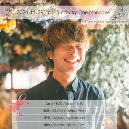 コマツ マサアキ Birthday One Man Live ~Thank you for being with me~