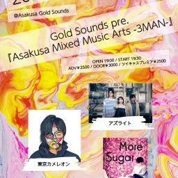 『Asakusa Mixed Music Arts -3MAN-』0506
