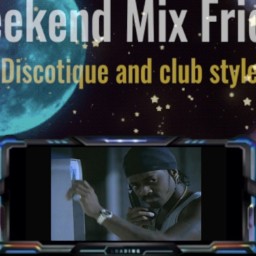 Weekend Mix Friday Vol.53