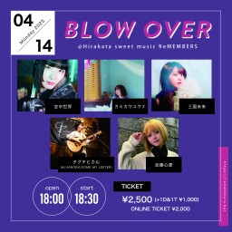 BLOW OVER(2025/04/14)