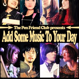 『Add Some Music To Your Day』