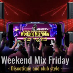 Weekend Mix Friday Vol.55
