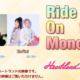 2/26 Ride On Monday  【HeartLand】