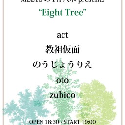 8/24 ‘’Eight Tree’’