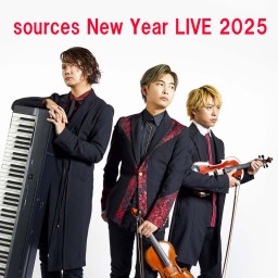 「sources New Year LIVE 2025」ツイキャス生配信