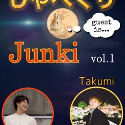 Junki しゃべくりJunki vol.1