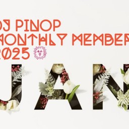 ▼DJPINOP Monthly Members Jan, 2025