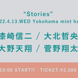 【4/13】"Stories"