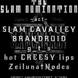 THE SLAM DOMINATION【hot CREESY lips】