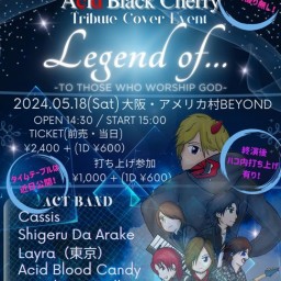 Janne Da Arc＆Acid Black Cherry Tribute Cover Event-Legend of...-