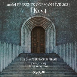 ONEMAN LIVE 2021『Key』第2部