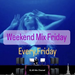 Weekend Mix Friday Vol.21