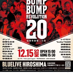 #DOVEPRO 「BUMP BUMP REVOLUTION 20」 In Hiroshima