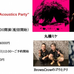 “Motoyawata Acoustics Party”7/28