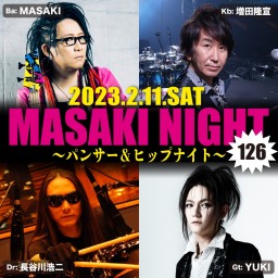 【1部】MASAKI NIGHT126 パンサー＆ヒップナイト