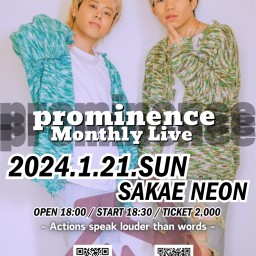 prominence　Monthly Live　〜Actions speak louder than words〜