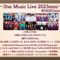 Star Music Live mini(2023/06/09)