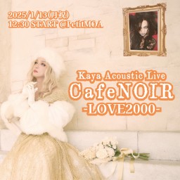 CafeNOIR-LOVE2000-