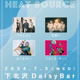『Heat Source』20240703