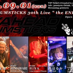 9/1(日) AHEAD DRUMSTICKS 30th Live " the ENDORSERs"