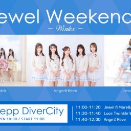 【12/3】ArcJewel Weekend LIVE♪ -Winter-　Zepp DiverCity