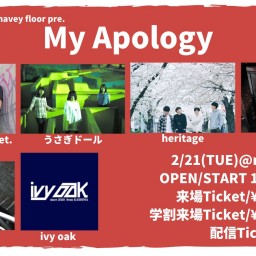 2/21『My Apology』