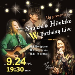 Shuichi&Hibikiko W Birthday Live