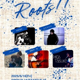 新大久保Siel presents「Roots!!」