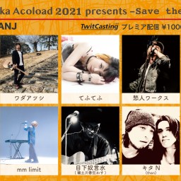 Save the Acoload in 心斎橋FANJ