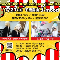 J-mood 3rd Anniversary Live Day3