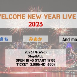 WELCOME NEW YEAR LIVE 2023